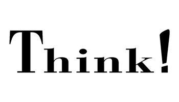 Think! Think!